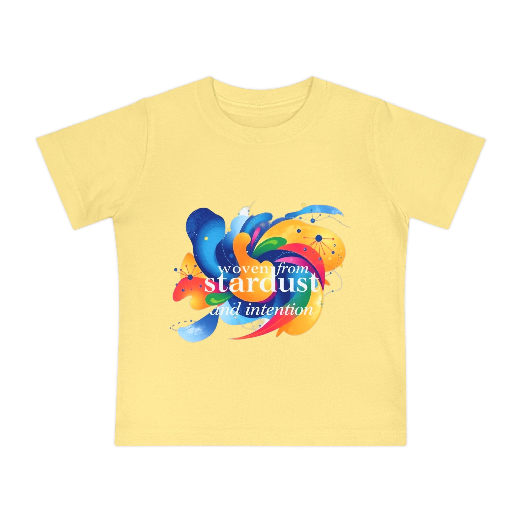 Baby T-Shirt — "Woven from Stardust and Intention" Colorful Cosmic Graphic