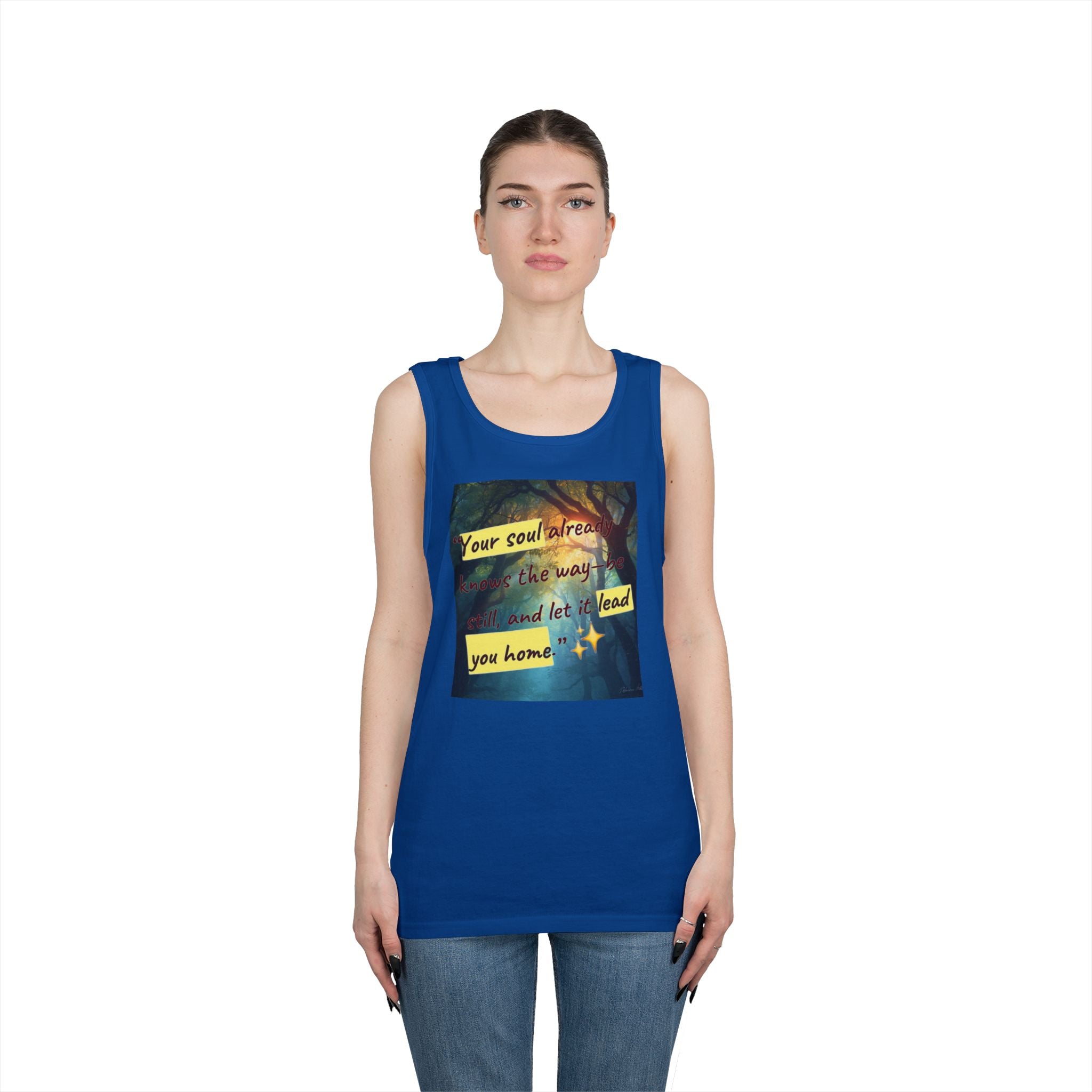 Inspirational Tank Top — "Your soul will find the way" Forest Quote Tank