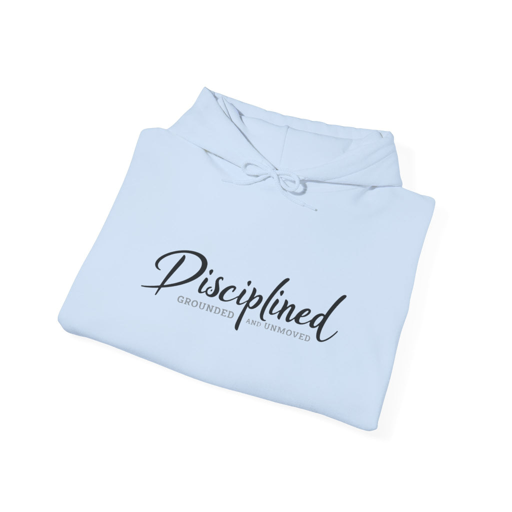 Disciplined Script Hoodie — Inspirational Minimalist Motivational Pullover