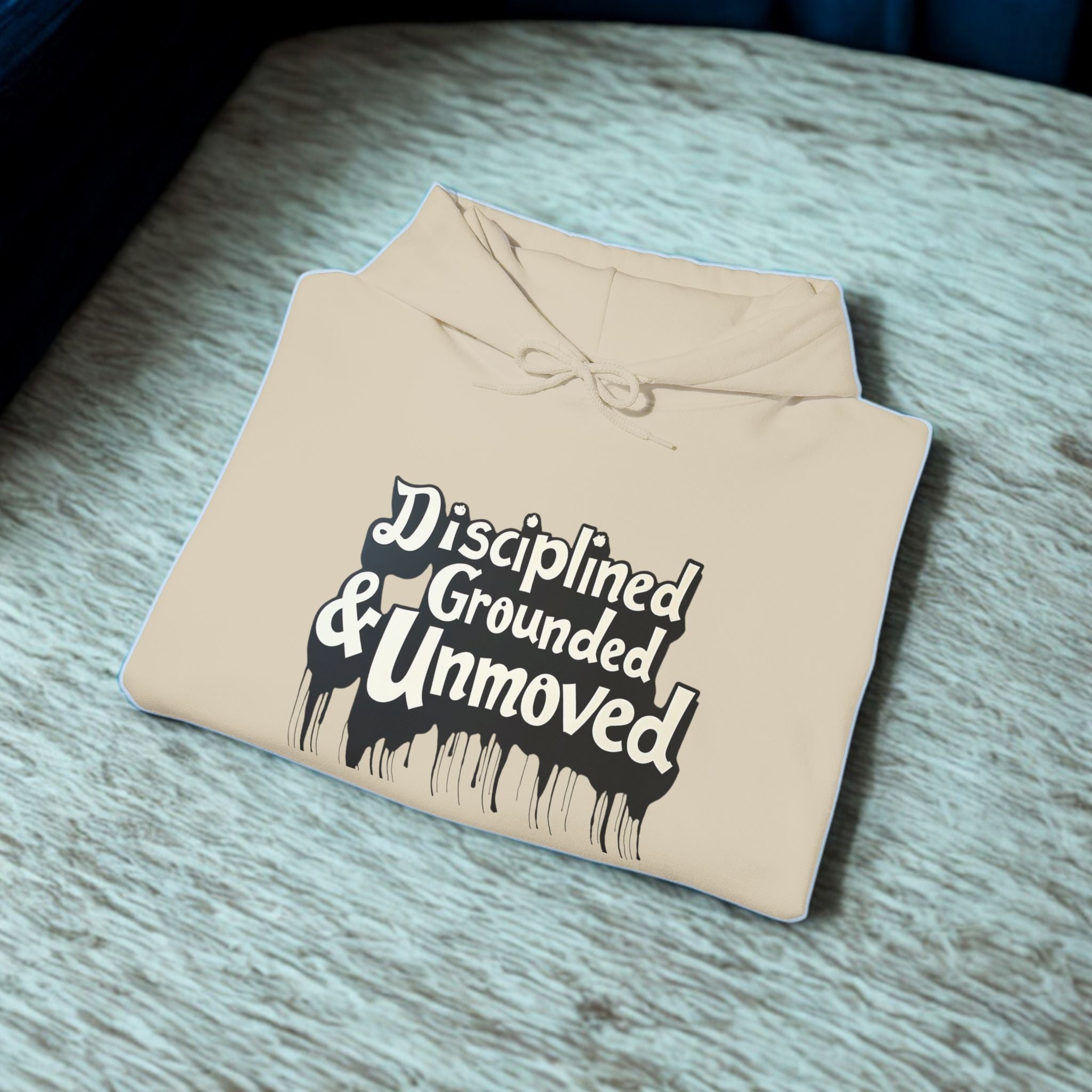 Disciplined & Grounded Hoodie — "Disciplined Grounded & Unmoved" Graphic Men Hoodie