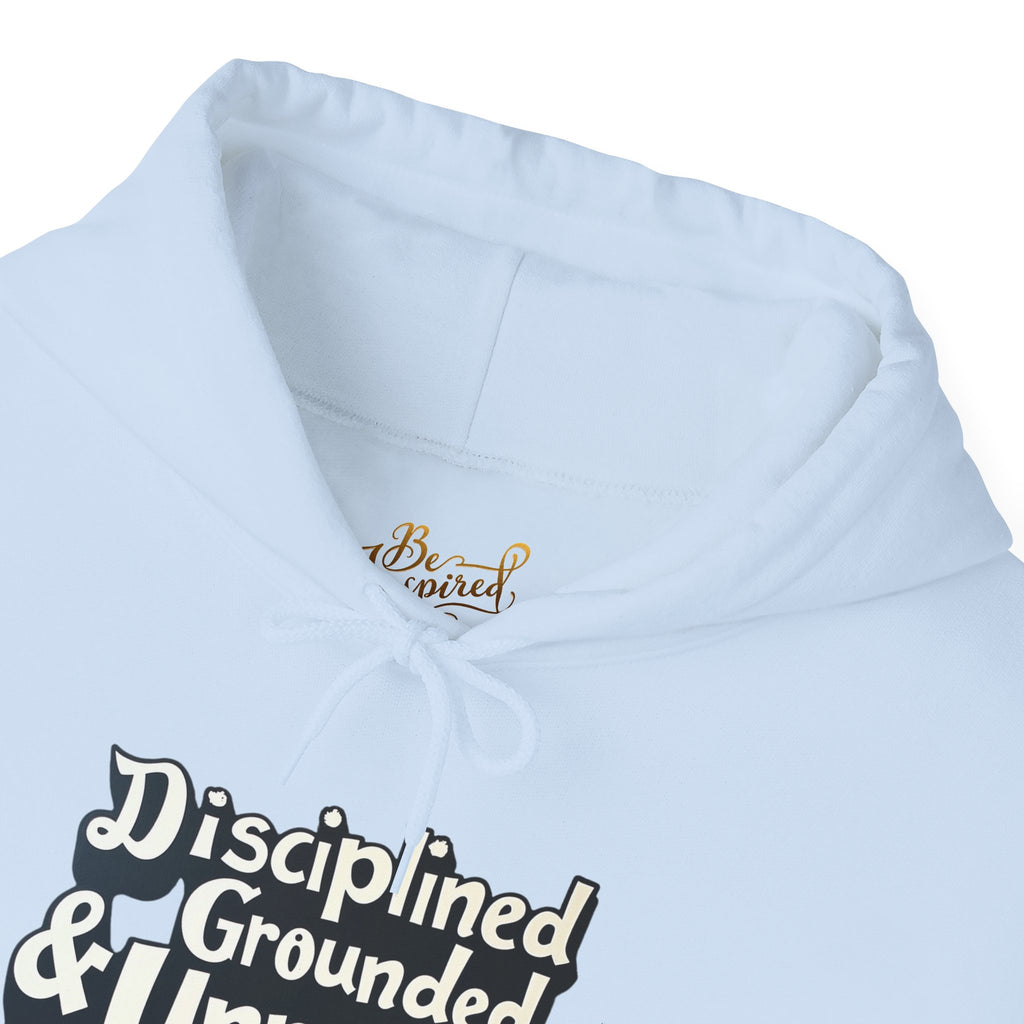 Disciplined & Grounded Hoodie — "Disciplined Grounded & Unmoved" Graphic Men Hoodie