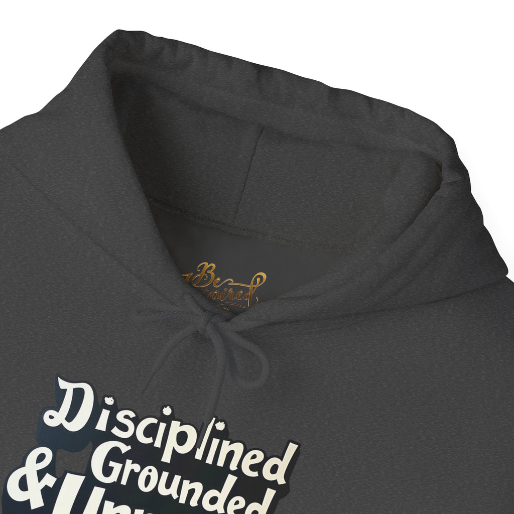 Disciplined & Grounded Hoodie — "Disciplined Grounded & Unmoved" Graphic Men Hoodie