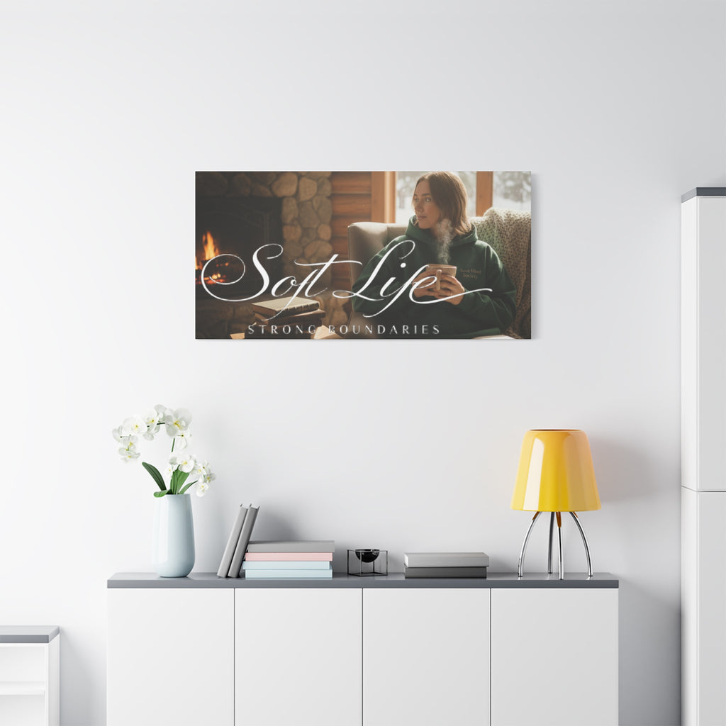 Canvas Wall Art — "Soft Life, Strong Boundaries" Woman 2 Cozy Cabin Print