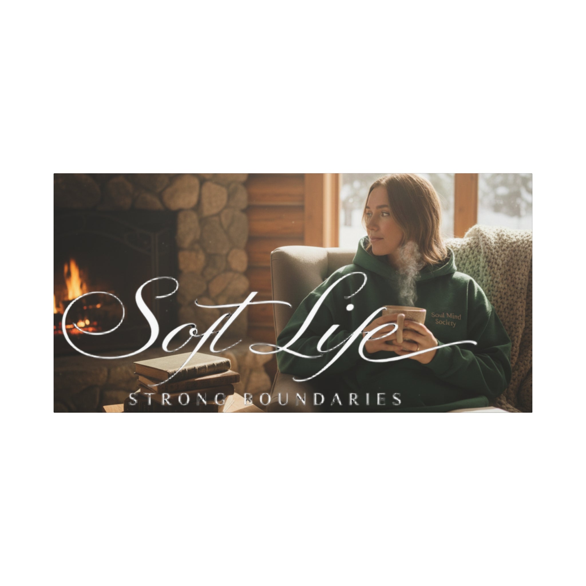 Canvas Wall Art — "Soft Life, Strong Boundaries" Woman 2 Cozy Cabin Print