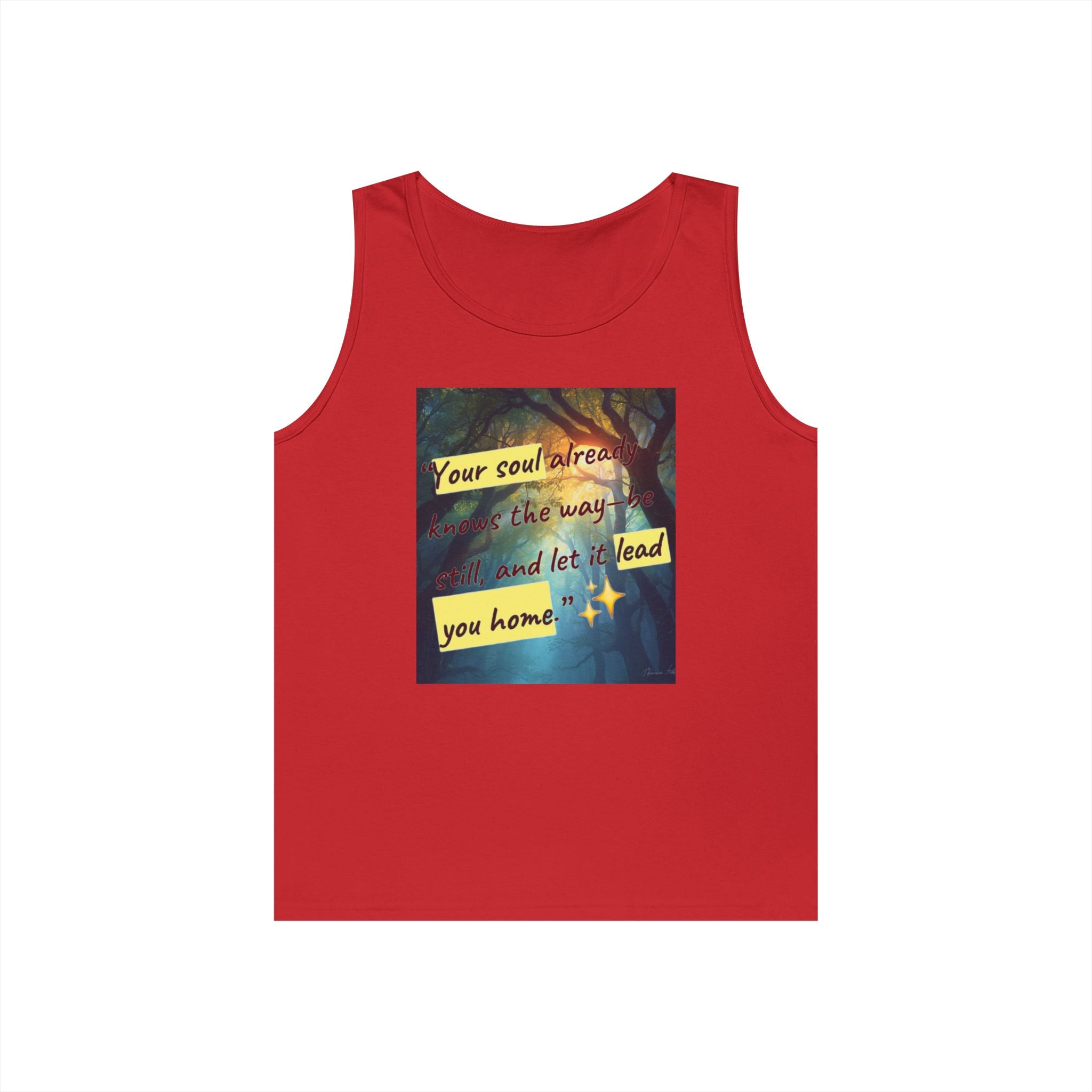 Inspirational Tank Top — "Your soul will find the way" Forest Quote Tank
