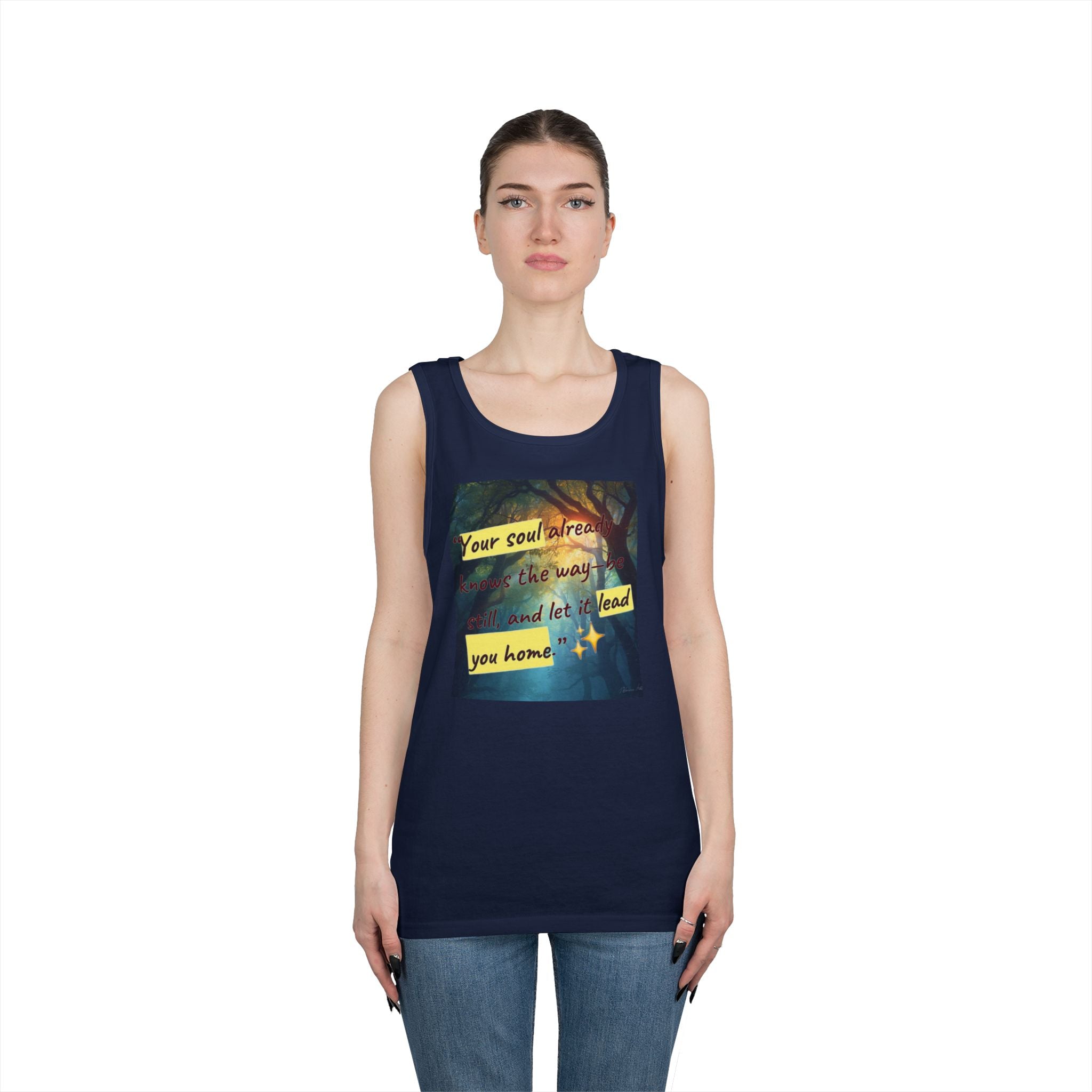 Inspirational Tank Top — "Your soul will find the way" Forest Quote Tank