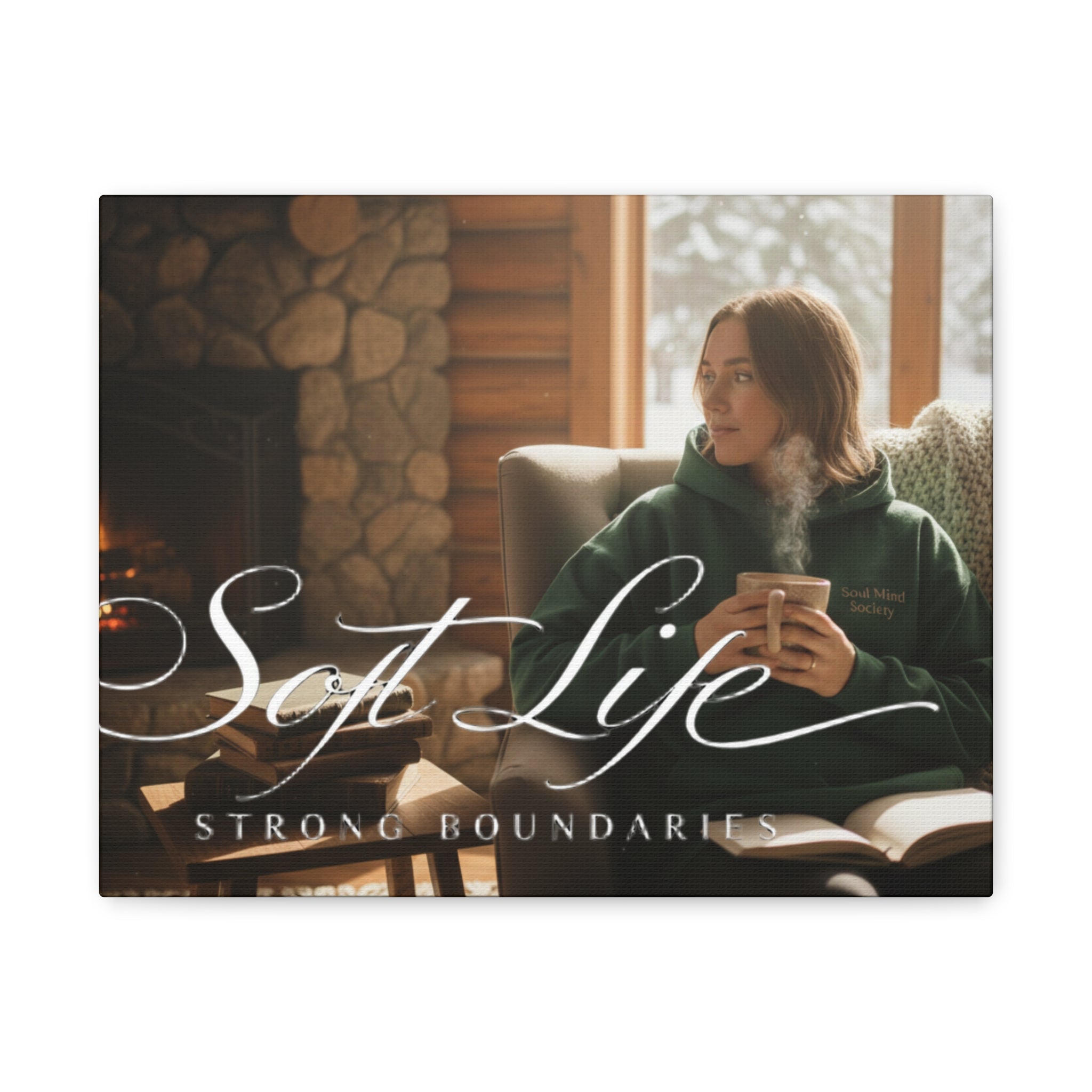 Canvas Wall Art — "Soft Life, Strong Boundaries" Woman 2 Cozy Cabin Print