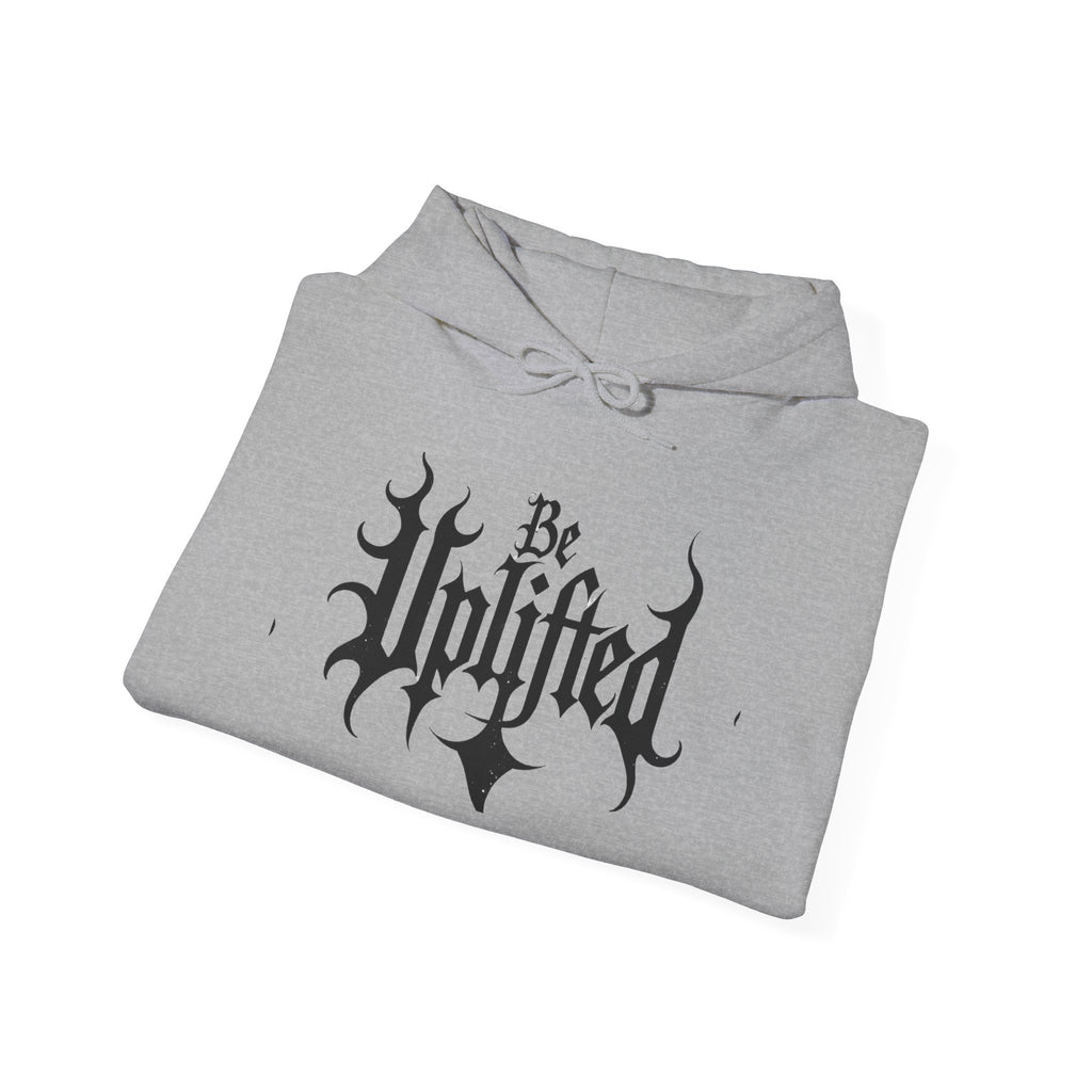 Be Uplifted hoodie | Gothic script cross design
