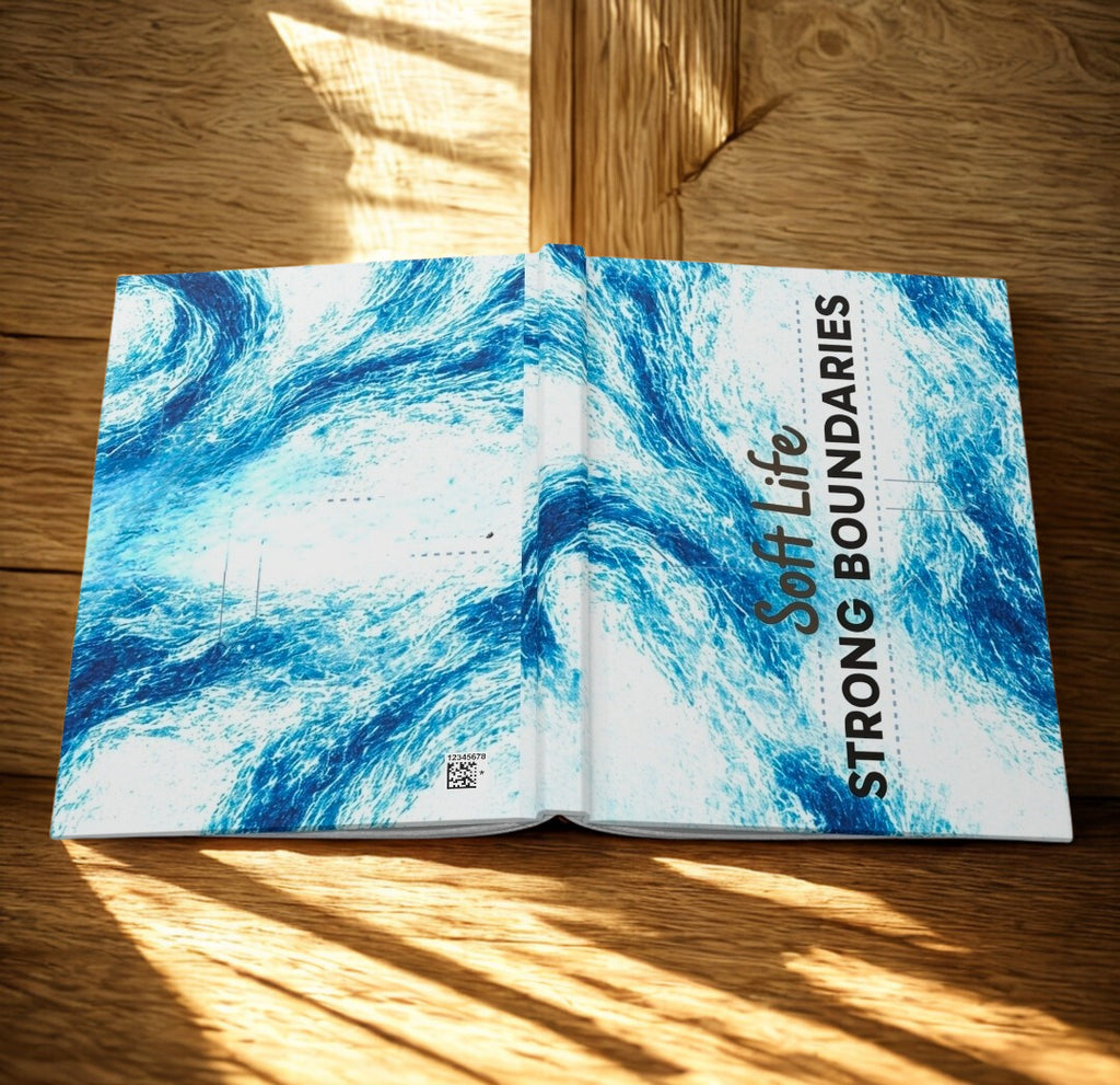 Hardcover Journal — "Soft Life, Strong Boundaries" Blue Wave Wellness Notebook