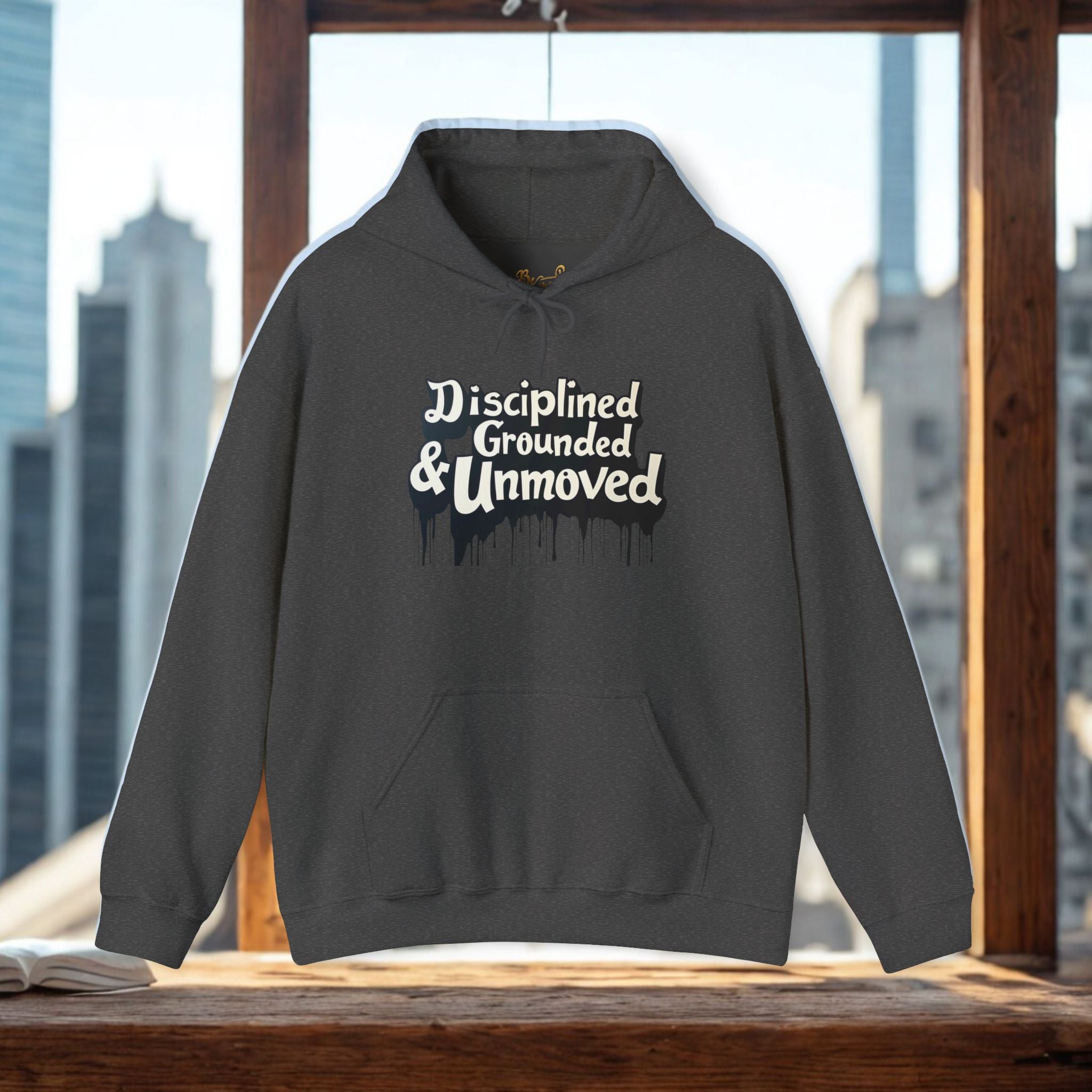 Disciplined & Grounded Hoodie — "Disciplined Grounded & Unmoved" Graphic Men Hoodie