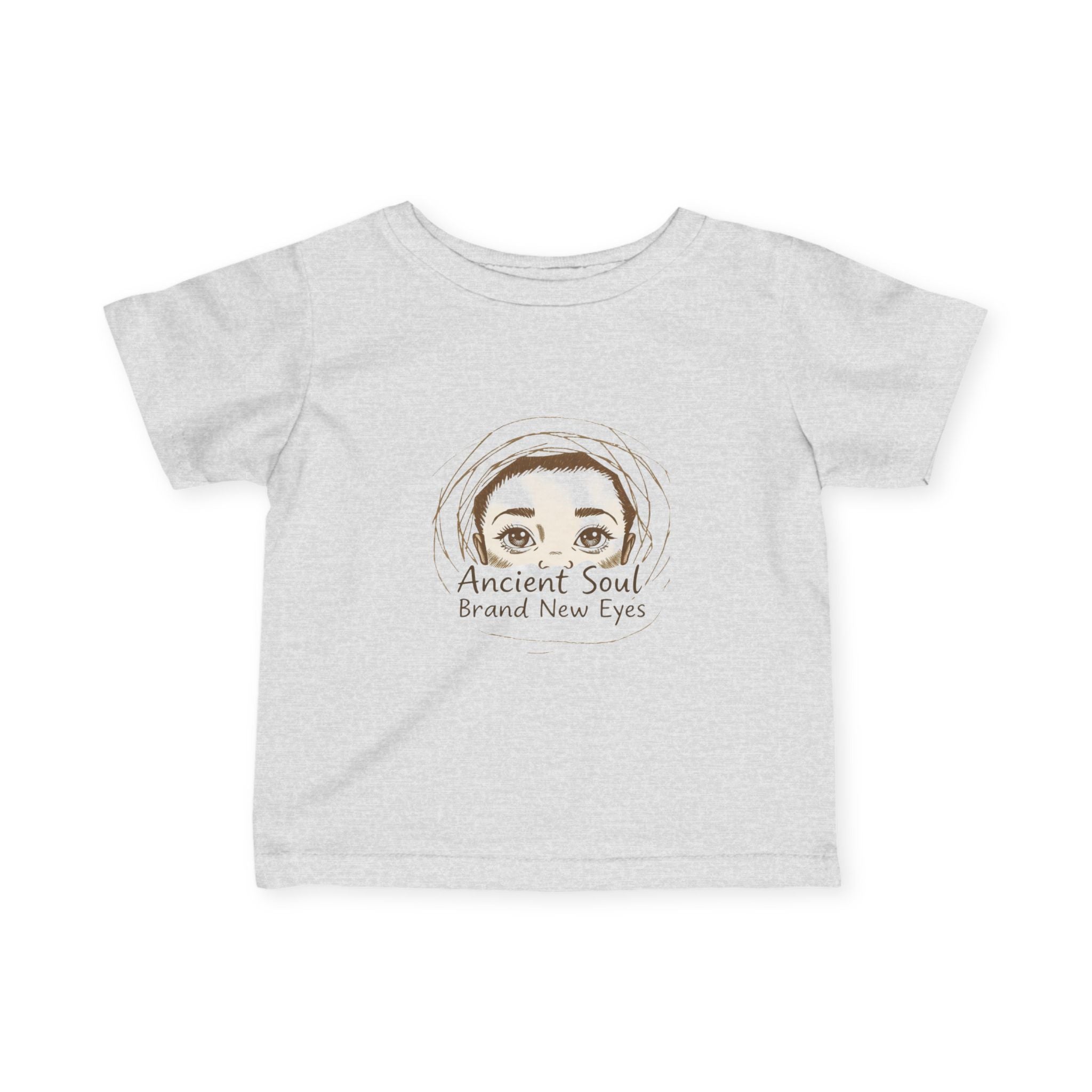 Infant Tee — "Ancient Soul, Brand New Eyes" Baby T‑Shirt