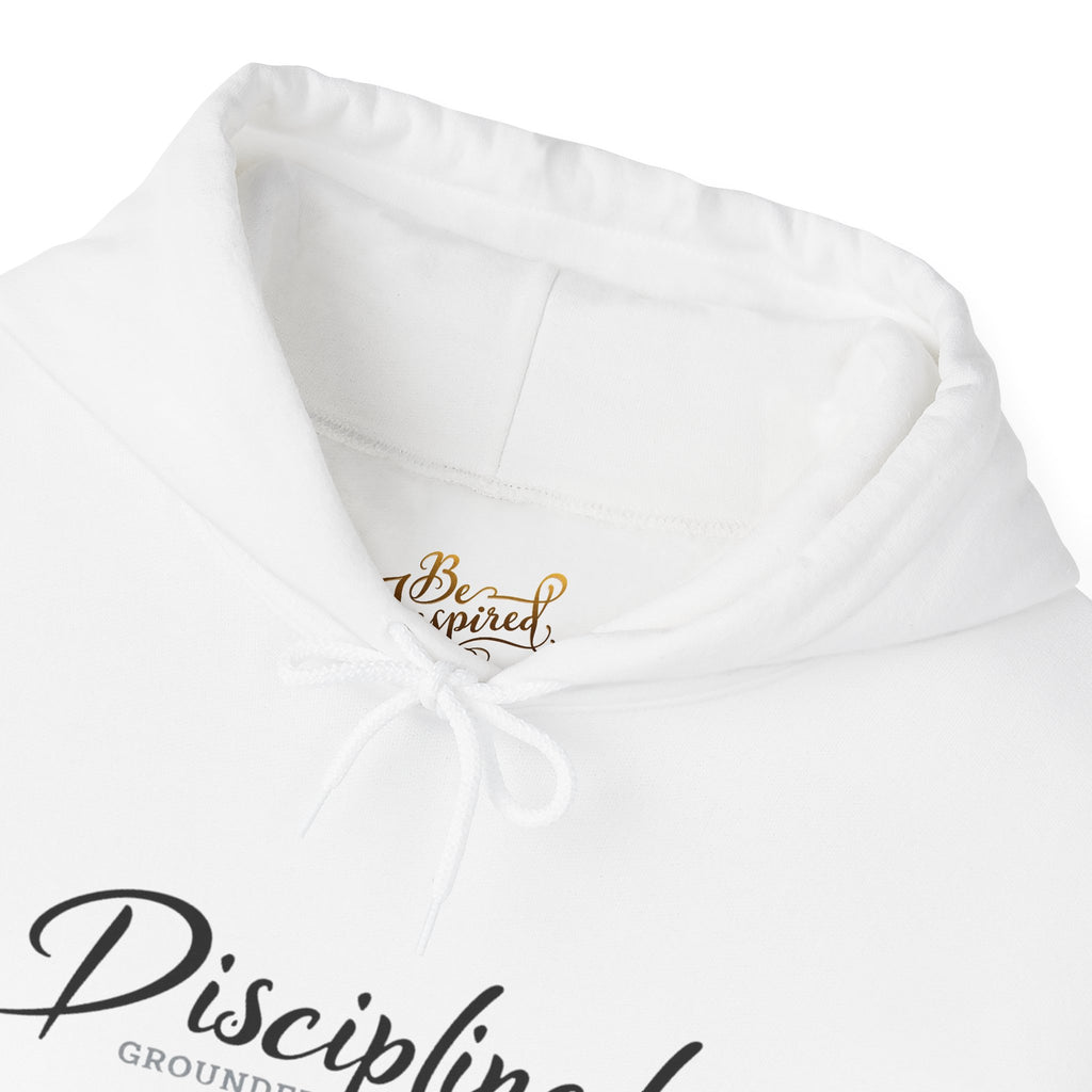 Disciplined Script Hoodie — Inspirational Minimalist Motivational Pullover