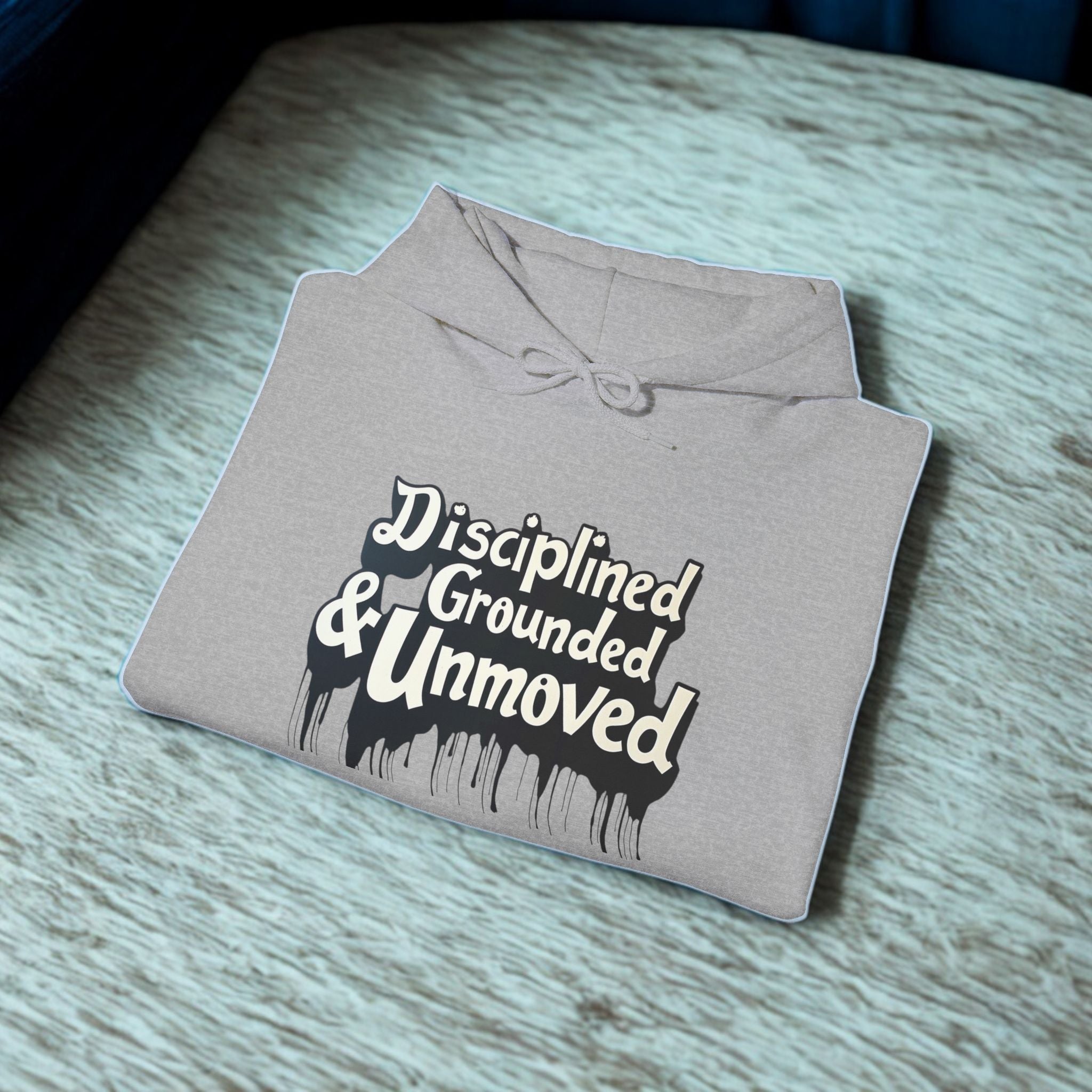 Disciplined & Grounded Hoodie — "Disciplined Grounded & Unmoved" Graphic Men Hoodie