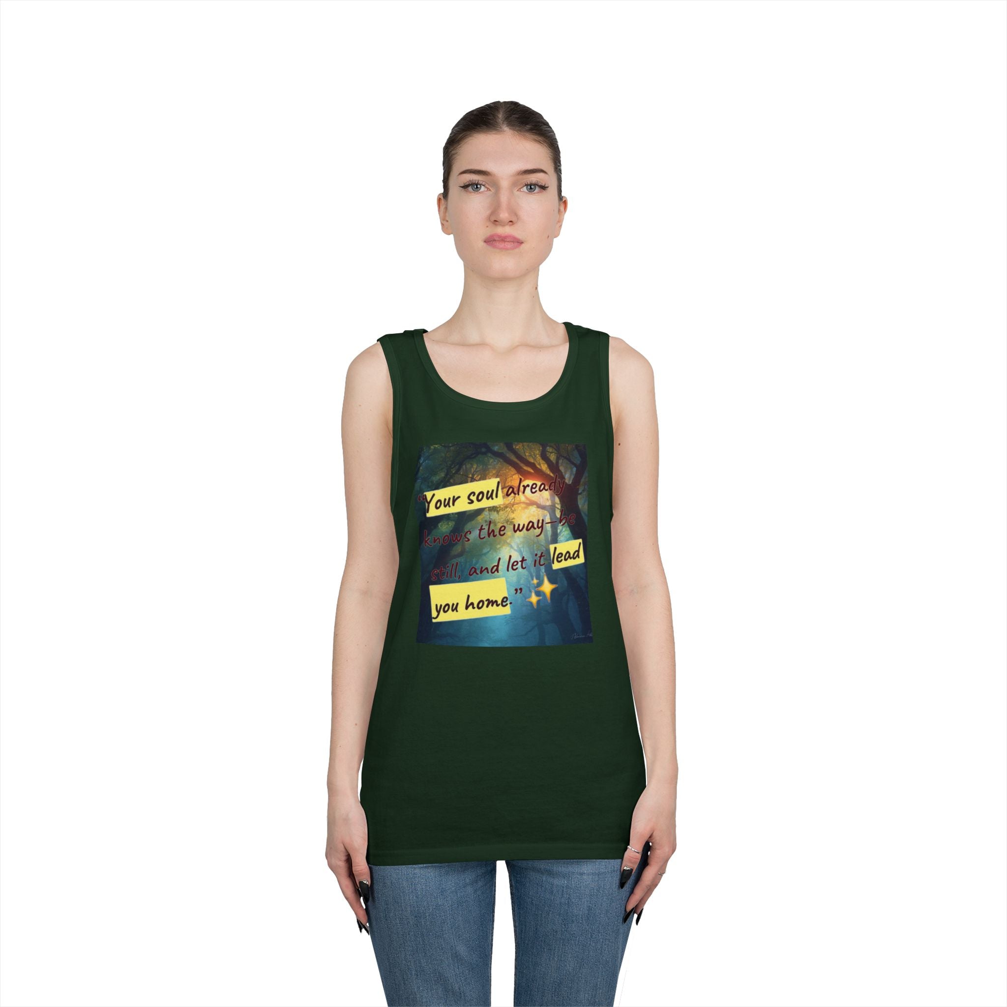 Inspirational Tank Top — "Your soul will find the way" Forest Quote Tank
