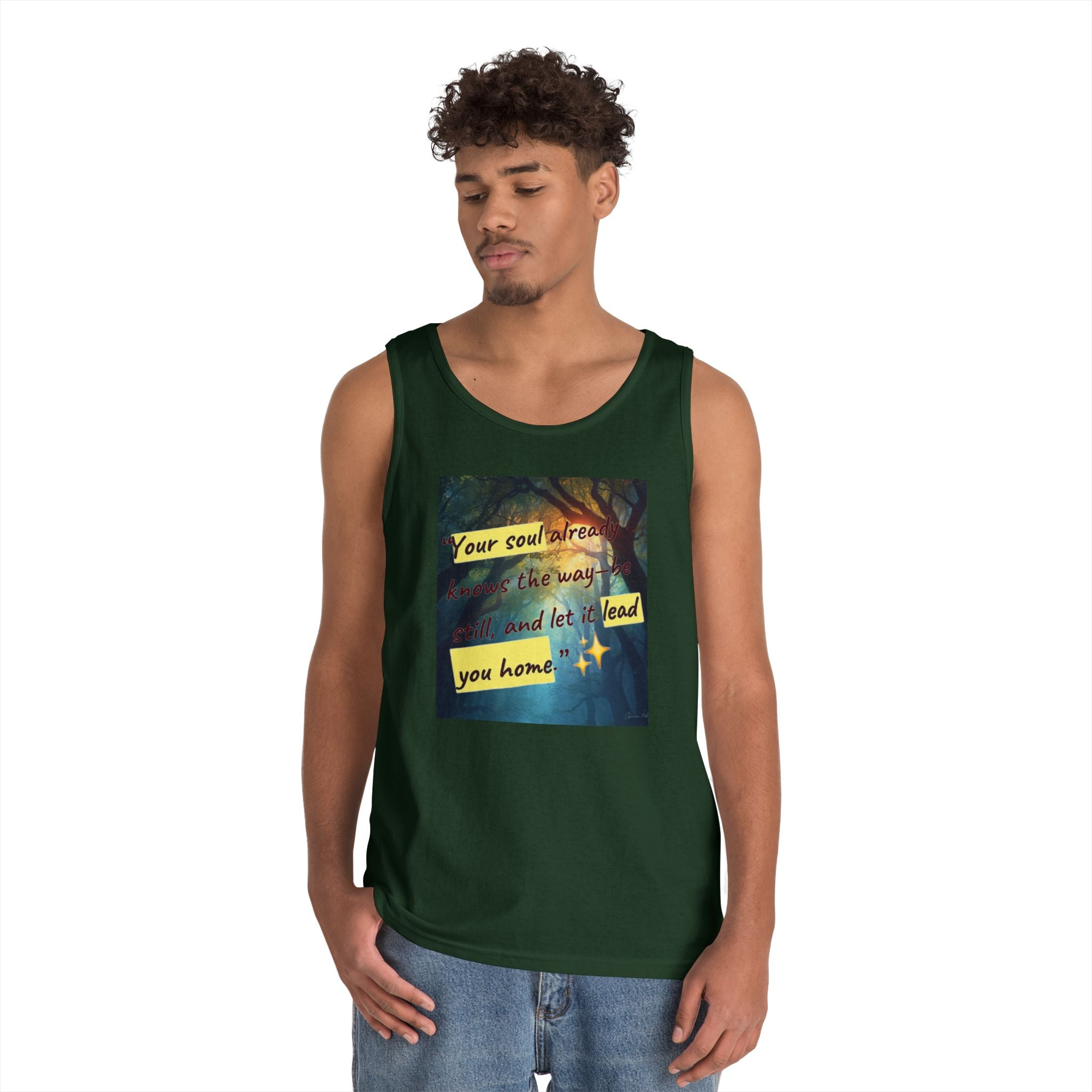 Inspirational Tank Top — "Your soul will find the way" Forest Quote Tank