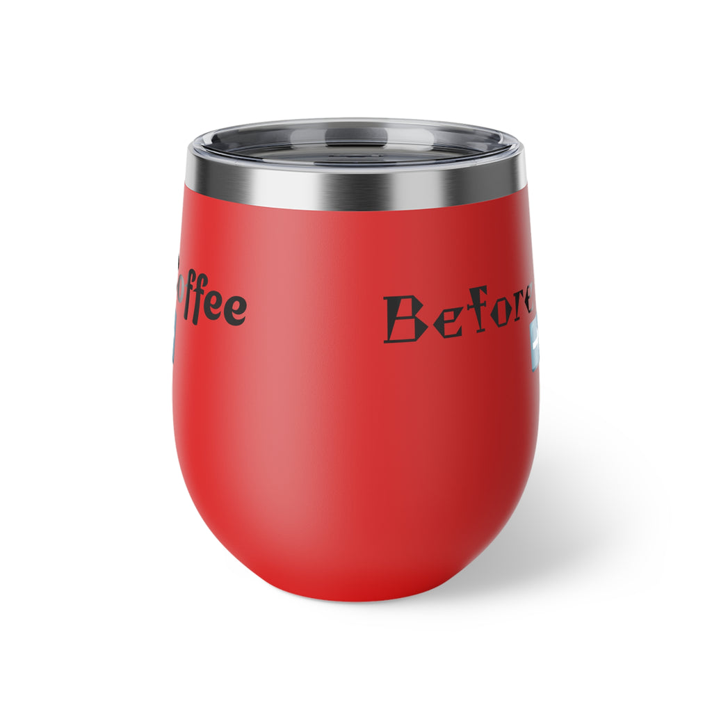 Before Coffee/ After Coffee Dragon Image Tumbler | 12oz Insulated Cup