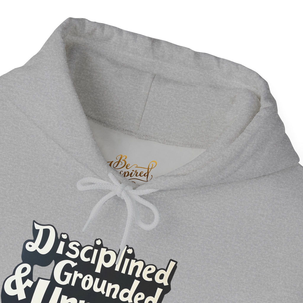 Disciplined & Grounded Hoodie — "Disciplined Grounded & Unmoved" Graphic Men Hoodie