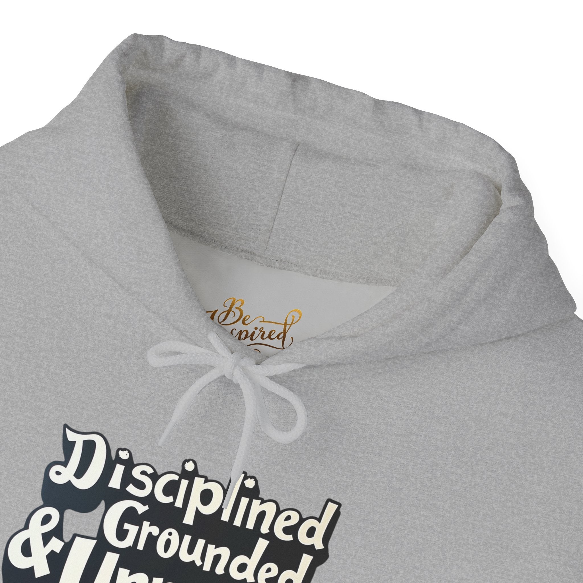 Disciplined & Grounded Hoodie — "Disciplined Grounded & Unmoved" Graphic Men Hoodie
