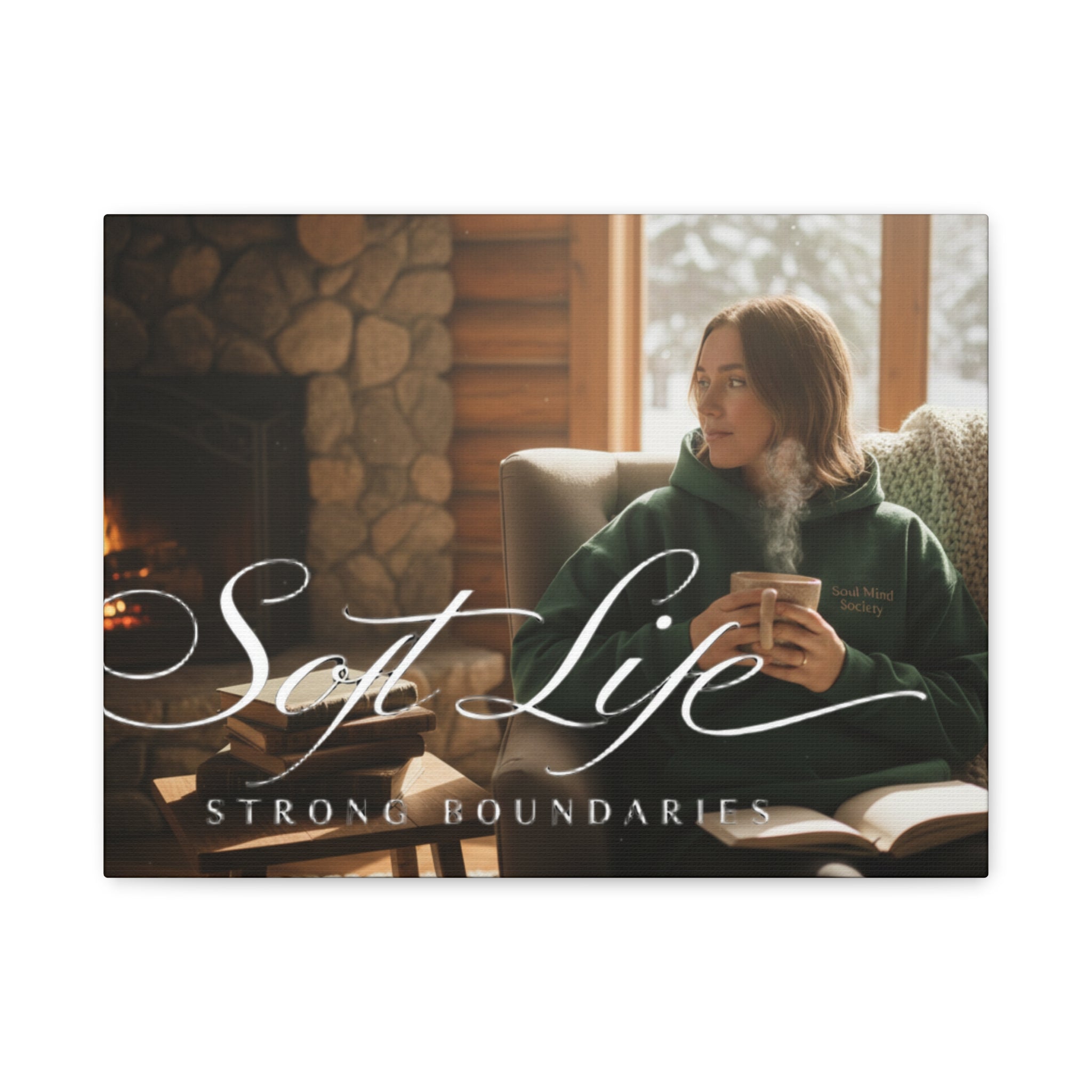 Canvas Wall Art — "Soft Life, Strong Boundaries" Woman 2 Cozy Cabin Print