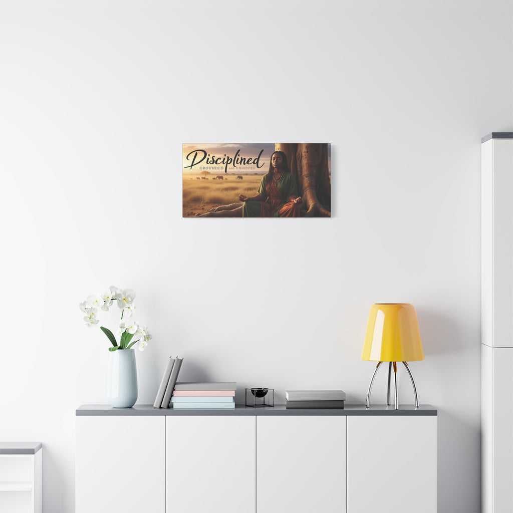 Disciplined Meditation Canvas Print — "Grounded and Unmoved" Wall Art