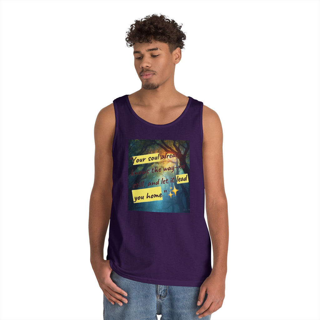 Inspirational Tank Top — "Your soul will find the way" Forest Quote Tank